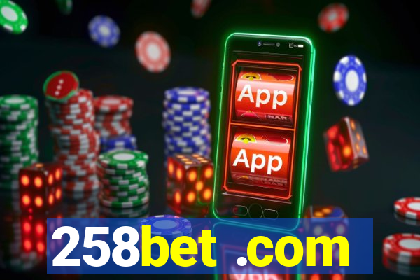 258bet .com